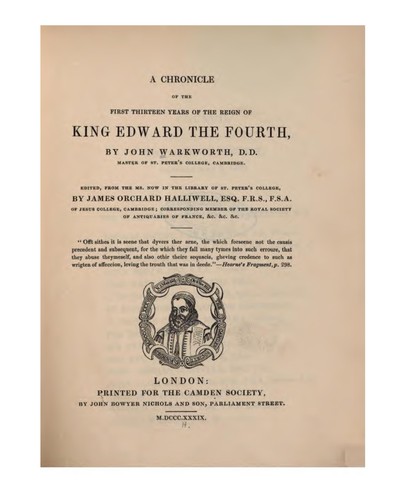 A chronicle of the first thirteen years of the reign of King Edward the Fourth