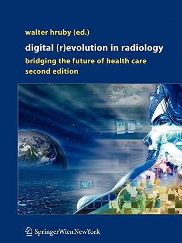 Digital Evolution in Radiology