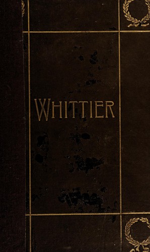 The complete poetical works of John Greenleaf Whittier