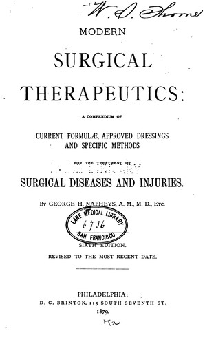 Modern surgical therapeutics: A Compendium of Current Formulæ, Approved Dressings and Specific ..