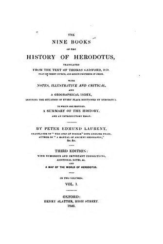 The Nine Books of the History of Herodotus: Translated from the Text of Thomas Gaisford, with ..
