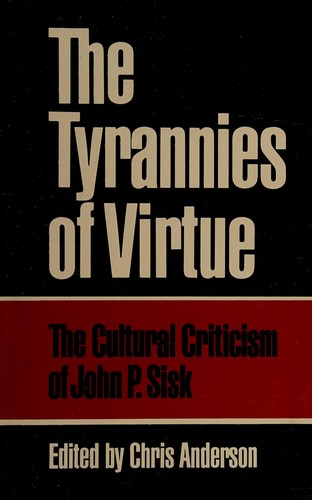 The tyrannies of virtue