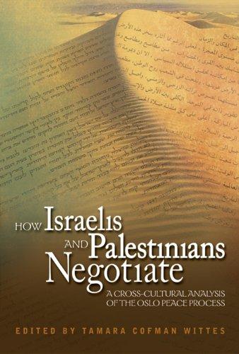 How Israelis And Palestinians Negotiate