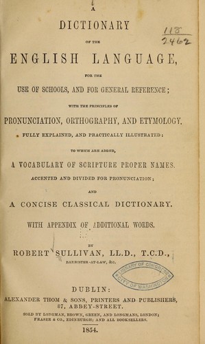 A dictionary of the English language, for the use of schools, and for general reference ...