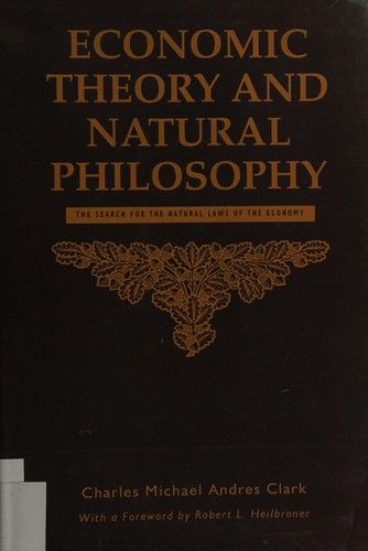 Economic theory and natural philosophy