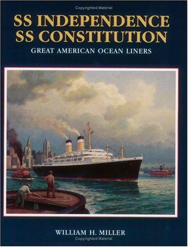 SS Independence, SS Constitution