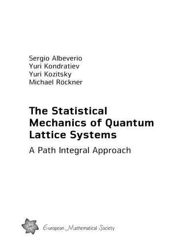 The statistical mechanics of quantum lattice systems