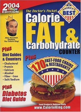 The Doctor's Pocket Calorie, Fat & Carbohydrate Counter 2004