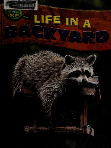 Life in a backyard