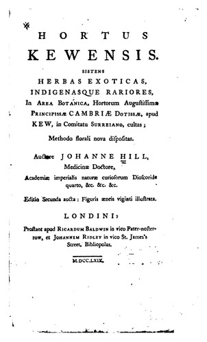 Hortus Kewensis: Sistens herbas exoticas, indigenasque rariores, in area botanica, Hortorum ..