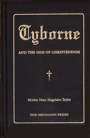 Tyborne and the Gem of Christendom