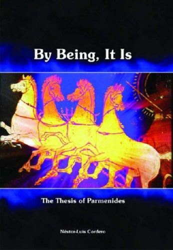 By Being, It Is