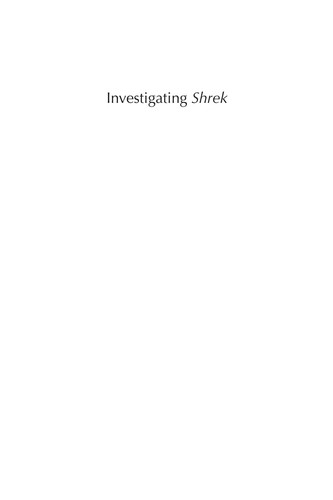 Investigating Shrek