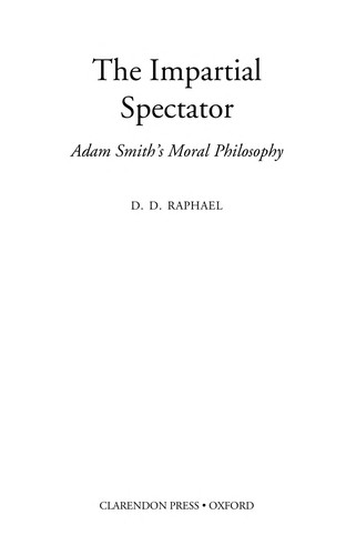 IMPARTIAL SPECTATOR: ADAM SMITH'S MORAL PHILOSOPHY