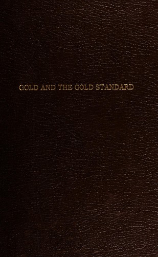 Gold and the gold standard