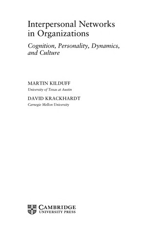 Interpersonal networks in organizations