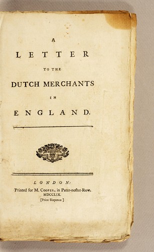 A letter to the Dutch merchants in England
