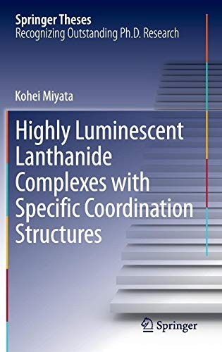 Highly Luminescent Lanthanide Complexes with Specific Coordination Structures