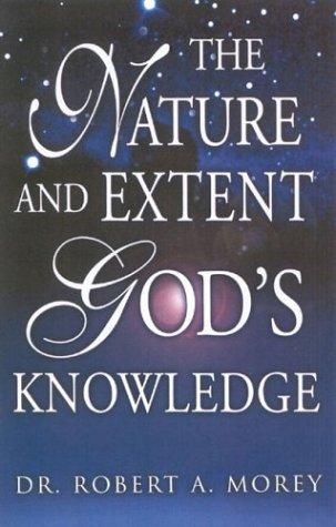 Nature and Extend of God's Knowledge