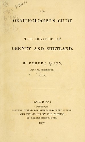 The ornithologist's guide to the islands of Orkney and Shetland