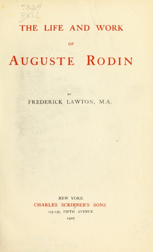 The life and work of Auguste Rodin