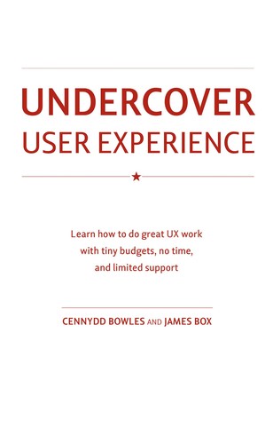 Undercover user experience