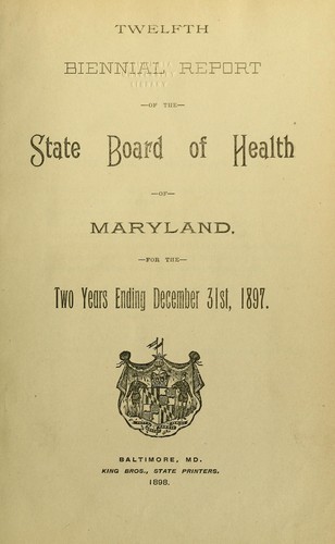 Biennial report of the State Board of Health of Maryland