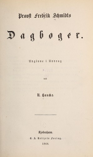 Provst Fredrik Schmidts dagbøger