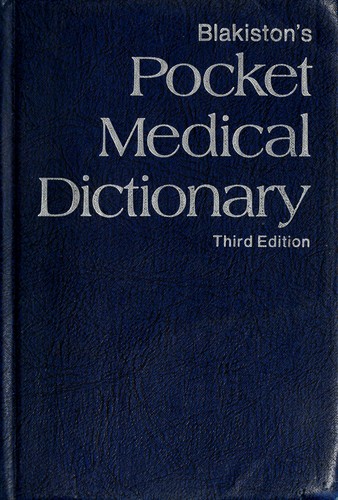 Blakiston's pocket medical dictionary