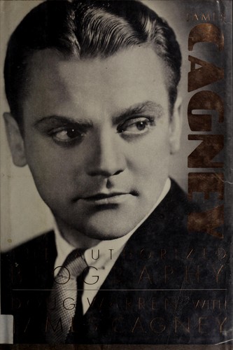 James Cagney, the authorized biography