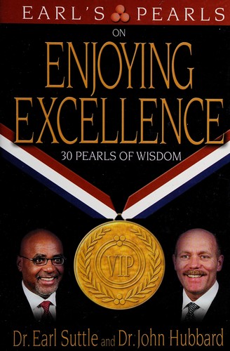 Earl's Pearls on Enjoying Excellence