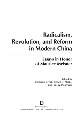 Radicalism, revolution, and reform in modern China
