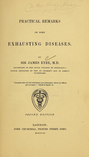 Practical remarks on some exhausting diseases