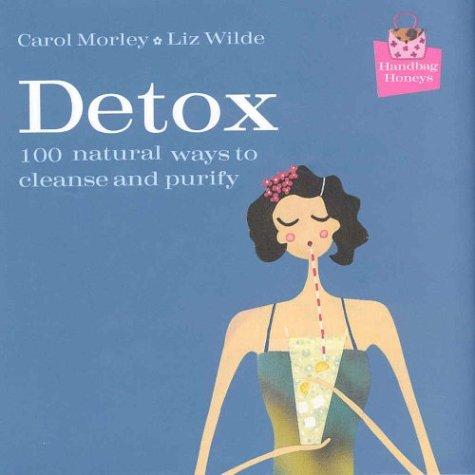 Handbag Honeys: Detox