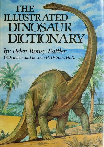 The illustrated dinosaur dictionary