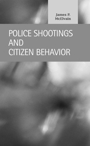 Police shootings and citizen behavior