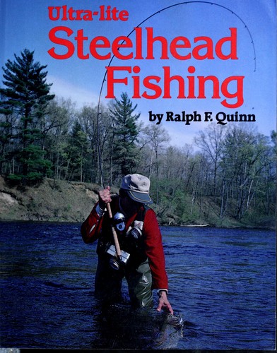 Ultra-lite steelhead fishing