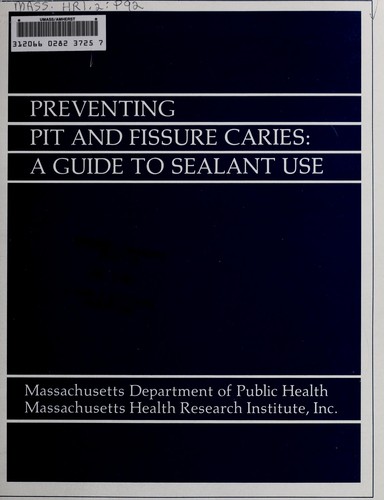 Preventing pit and fissure caries