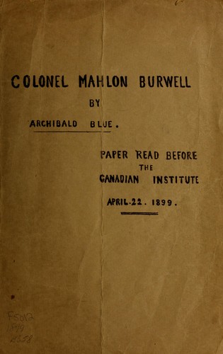 Colonel Mahlon Burwell, land surveyor