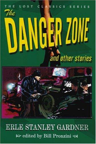 The danger zone and other stories