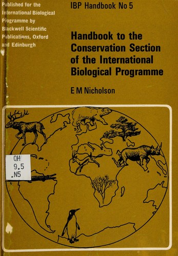 Handbook to the Conservation Section of the International Biological Programme