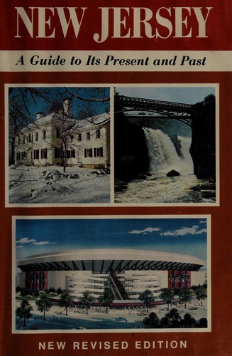 New Jersey, a guide to its present and past
