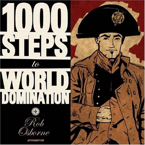 1000 Steps To World Domination