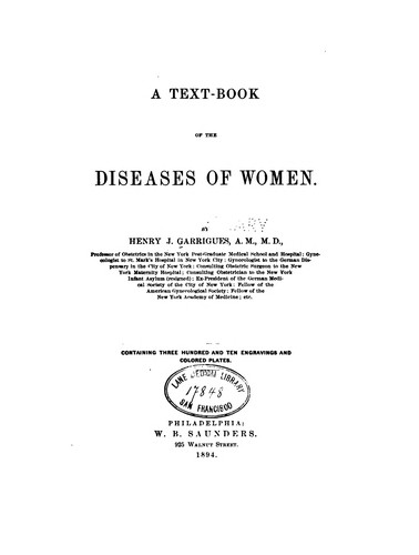 A Textbook of the diseases of women