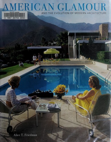 American glamour and the evolution of modern architecture