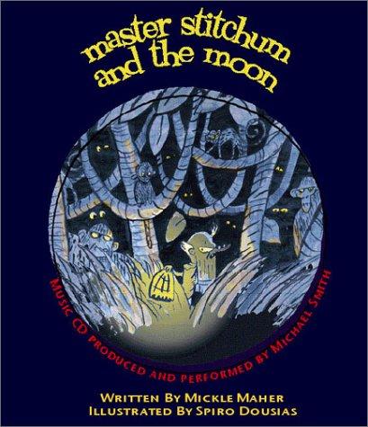 Master Stitchum and the moon