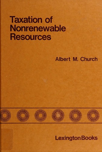 Taxation of nonrenewable resources
