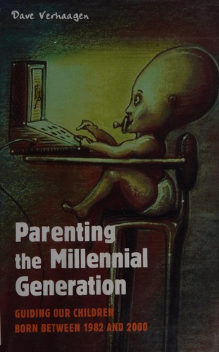 Parenting the millennial generation
