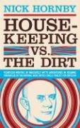 Housekeeping vs. the dirt