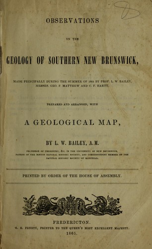Observations on the geology of southern New Brunswick, made principally during the summer of 1864
